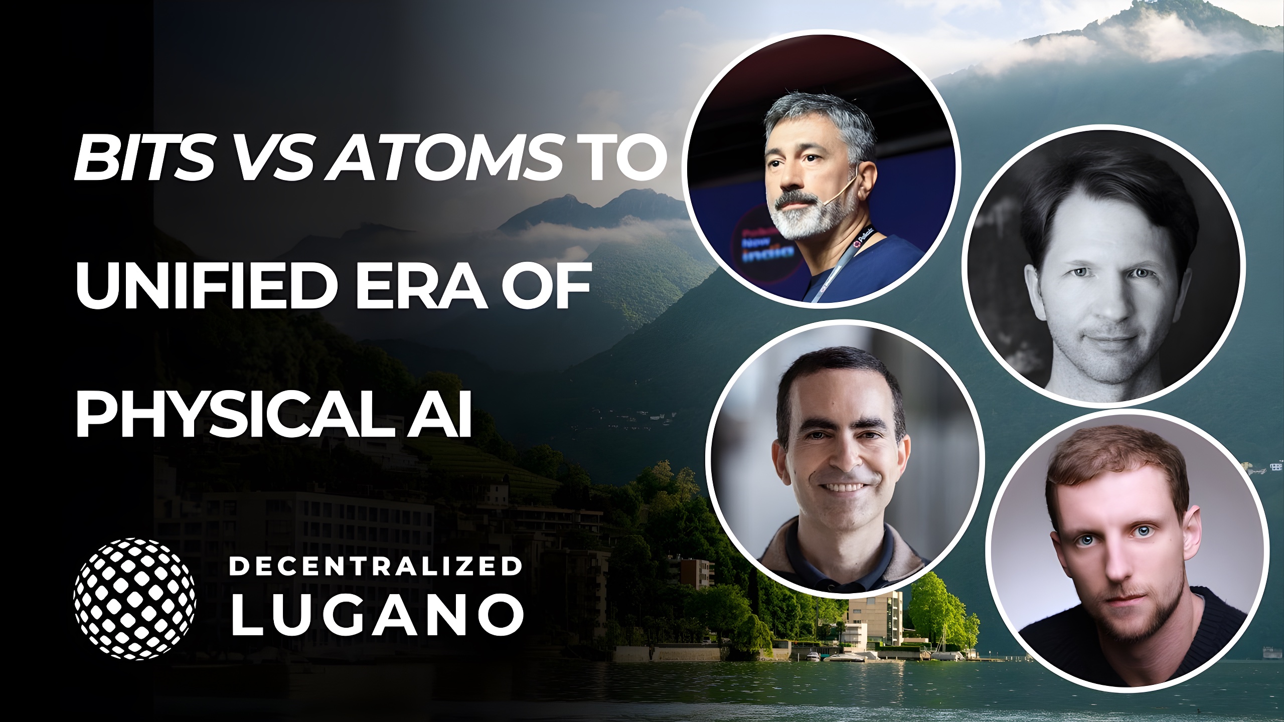 Decentralized Lugano 2026: Bits vs Atoms
